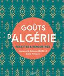 Goûts d'Algérie - Recettes & rencontres