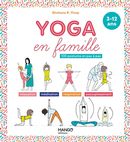 Yoga en famille : 100 postures en pas à pas