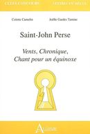 Saint-John Perse: Vents, Chronique, Chant pour un équinoxe