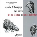 Antoine de Bourgogne: vices de la langue et leurs remèdes