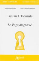 Tristan l'Hermite: le page disgracié