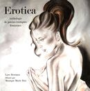 Erotica : Anthologie de poésies érotiques féminines