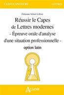 Réussir le Capes de Lettres modernes - Option latin -