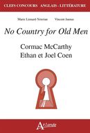 No Country for Old Men : Cormac McCarthy - Ethan et Joel Coen