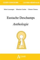 Eustache Deschamps - Anthologie