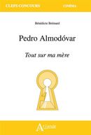 Pedro Almodovar - Tout sur ma mère