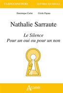 Nathalie Sarraute - Le Silence, Pour un oui ou pour un non