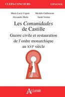 Les Comunidades de Castille - Guerre civile et restauration de l'ordre monarchique au XVIe siècle