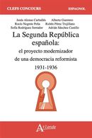 La Seconde République espagnole : le projet modernisateur d'une démocratie réformiste 1931-1936