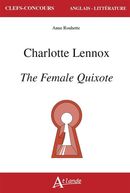 Charlotte Lennox - The Female Quixote
