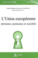L'Union européenne - puissance, territoires et sociétés