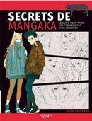 Secrets de Mangaka - Le guide pour faire vos premiers pas dans le manga