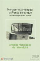 Annales historiques de l'électricité No. 12/2014 - Ménager et aménager la France électrique