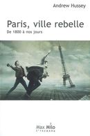 Paris, ville rebelle - De 1800 à nos jours