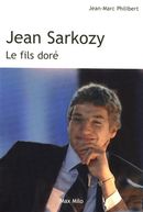 Jean Sarkozy - Le fils doré