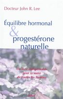 Equilibre hormonal et progestérone naturelle N.E.