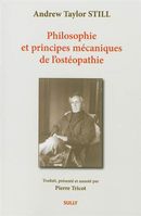 Philosophie et principes mécaniques de l'ostéopathie N.E.