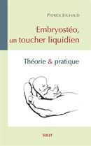 Embryostéo, un toucher liquidien - Théorie & pratique
