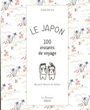 Le Japon : 100 instants de voyage