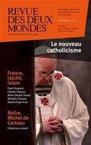 Revue des deux monde No. 12/2013 - Le nouveau catholicisme