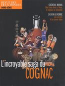 Revue des deux Mondes Hors-Série - L'incroyable saga du cognac