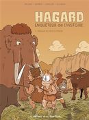 Hagard, enquêteur de l'Histoire 02 : Panique au Paléolithique