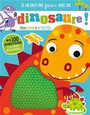Dinosaure ! : Mon livre d'activités