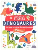 Dinosaures : Mon cahier de stickers