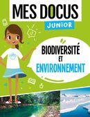 Biodiversité et environnement : Mes docus junior