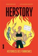 Herstory : Histoire(s) des féminismes