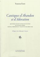 Cantiques d'Abandon et d'Adoration - quatorze chants extraits du divan