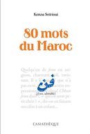 80 mots du Maroc
