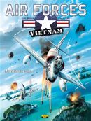 Air Forces Vietnam 02 : Sarabande au Tonkin