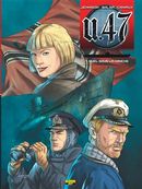 U-47 07 : Duel sous la Manche (BD + Doc)