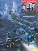 U-47 09 : Chasser en meute (BD + Doc)