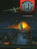 U-47 14 : L'alliance du mal