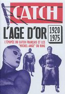 Catch : L'âge d'or 1920/1975