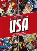 Comics USA : Histoire d'une culture populaire