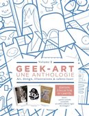 Geek art : Une anthologie 01 Coffret