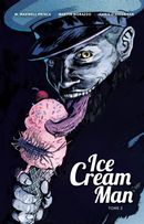 Ice Cream Man 02 : Étrange napolitaine