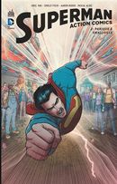 Superman Action Comics 02 : Panique à Smallville