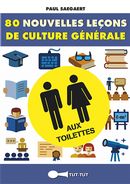 80 nouvelles leçons de culture générale aux toilettes