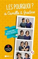 Les pourquoi de Camille et Justine