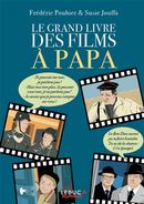 Le grand livre des films à papa