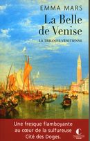 La trilogie vénitienne 01 :  La Belle de Venise