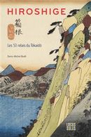 Hiroshige - Les 53 relais du Tôkaidô