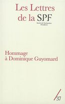 Les Lettres de la SPF No. 37 : Hommage à Dominique Guyomard