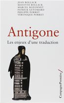 Antigone - Les enjeux d'une traduction