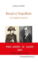 Freud et Napoléon - Le complexe fraternel