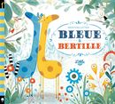 Bleue & Bertille